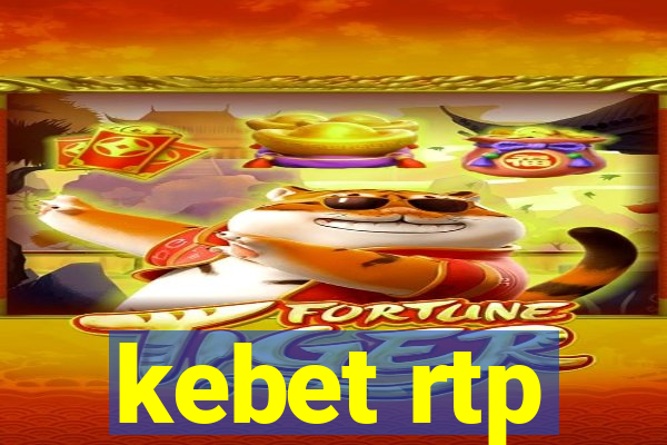 kebet rtp